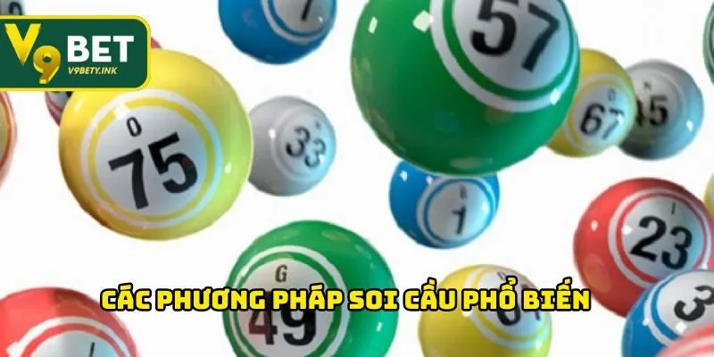 Các phương pháp soi cầu phổ biến
